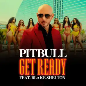 Get Ready (feat. Blake Shelton & Joe Perry)