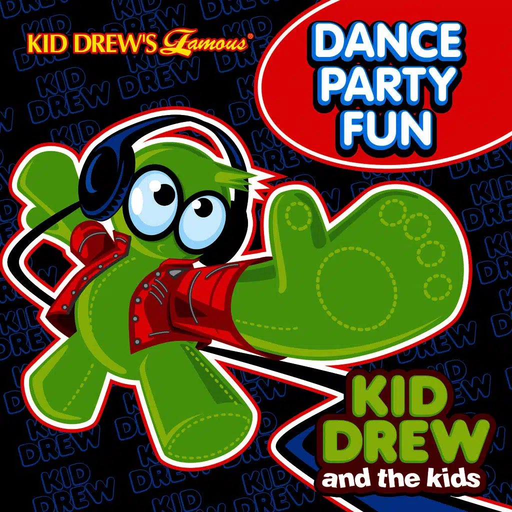 Kid Drew and the Kids Present: Dance Party Fun