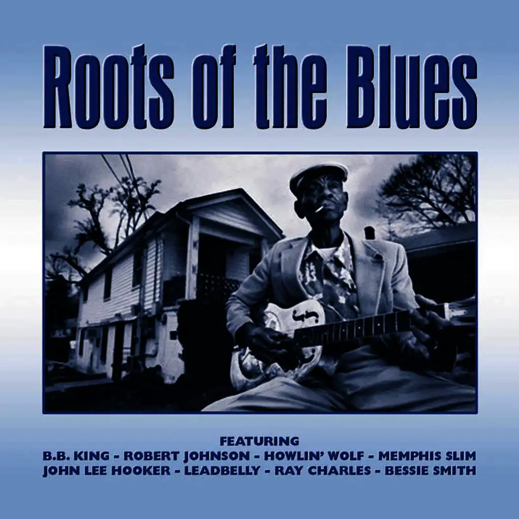Roots Of The Blues