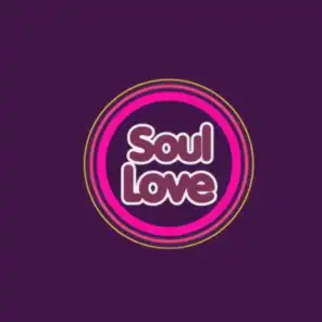 Soul Love (Best Selection Soul & Rhythm And Blues)