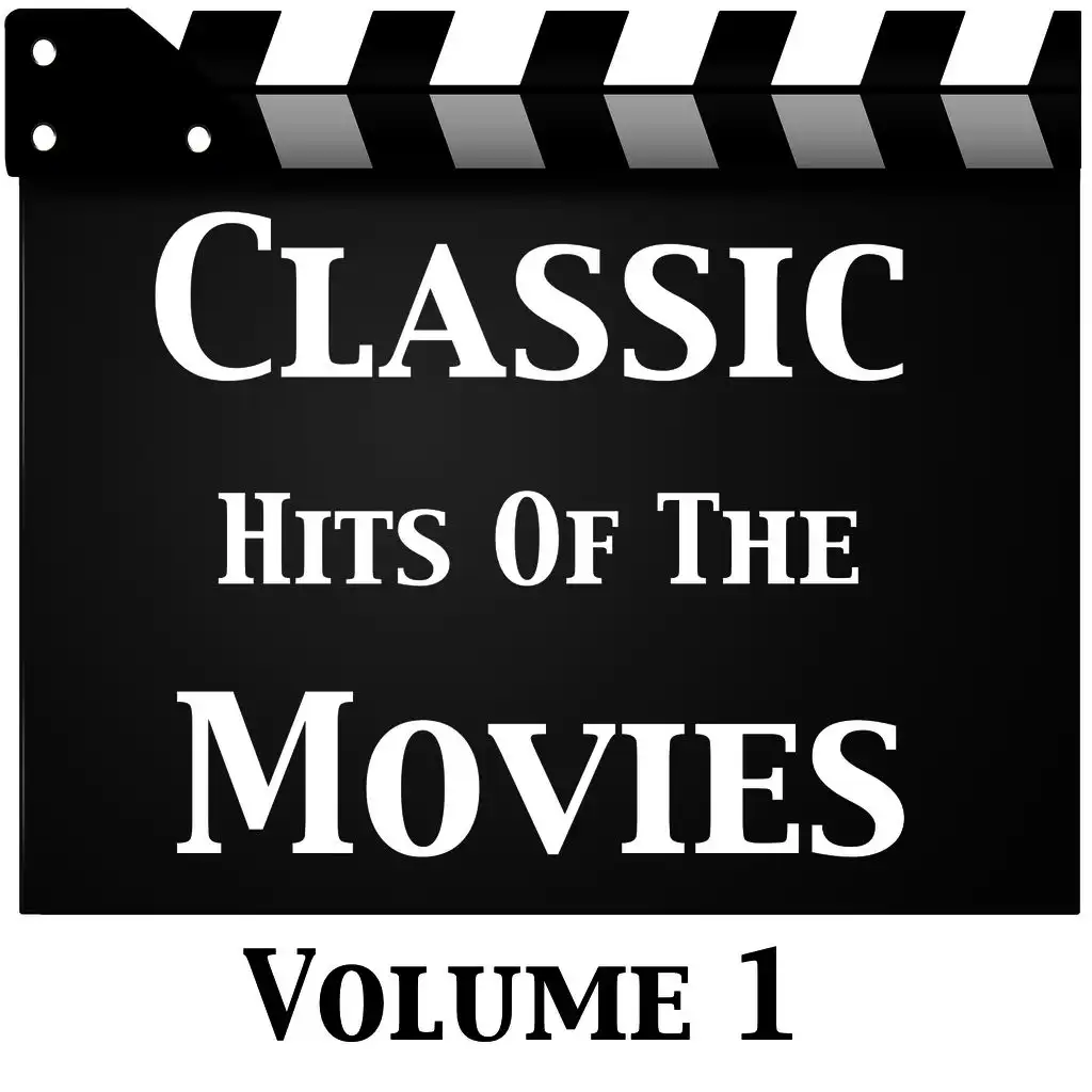 Classic Hits Of The Movies Vol 1