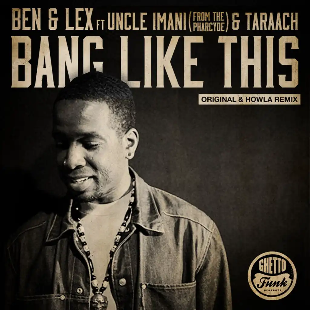 Bang Like This (Howla Remix) [feat. Pharcyde]