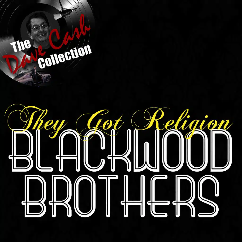 They Got Religion - [The Dave Cash Collection]