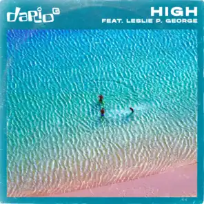 High (feat. Leslie P George)