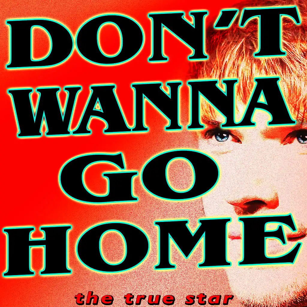 Don't wanna go Home (Karaoke Version)