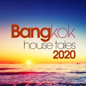 Bangkok House Tales 2020
