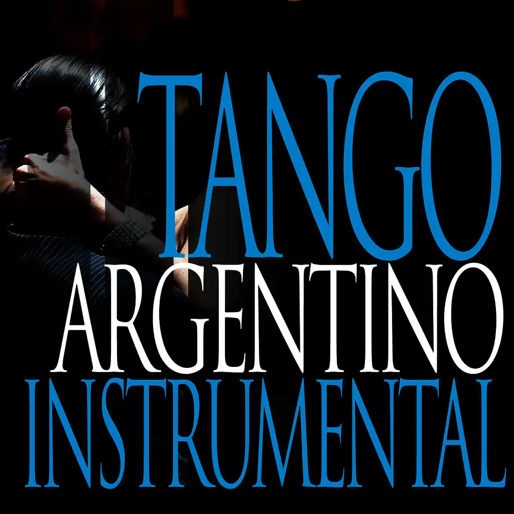 Tango Argentino Instrumental