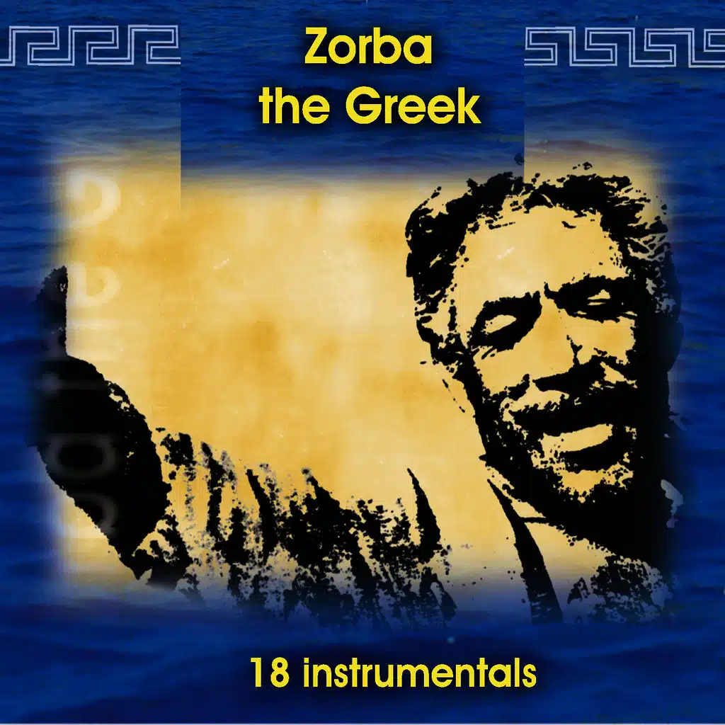 Zorba the Greek 18 instrumentals