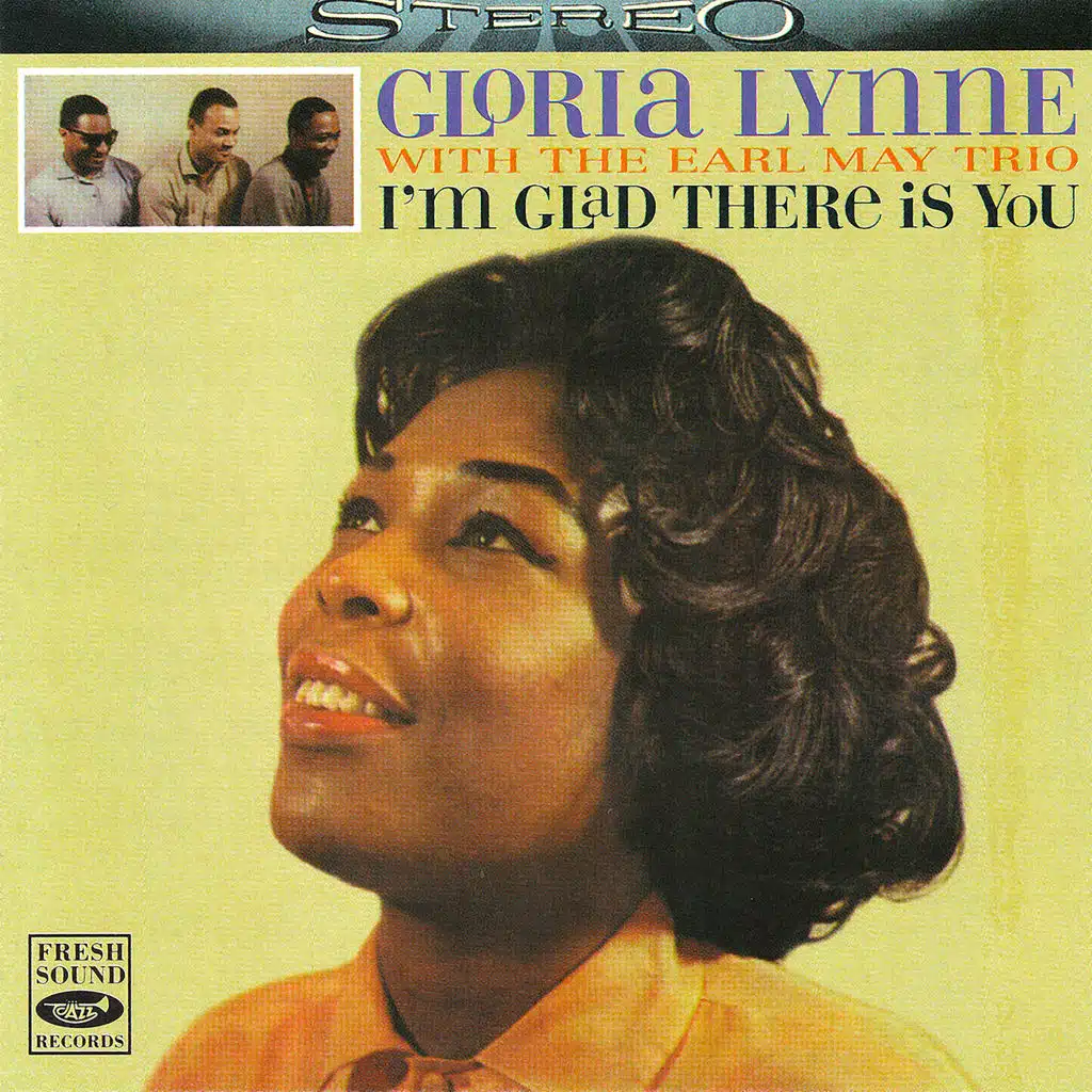 I'm Glad There Is You (feat. Earl May, Grassella Oliphant & Herman Foster)