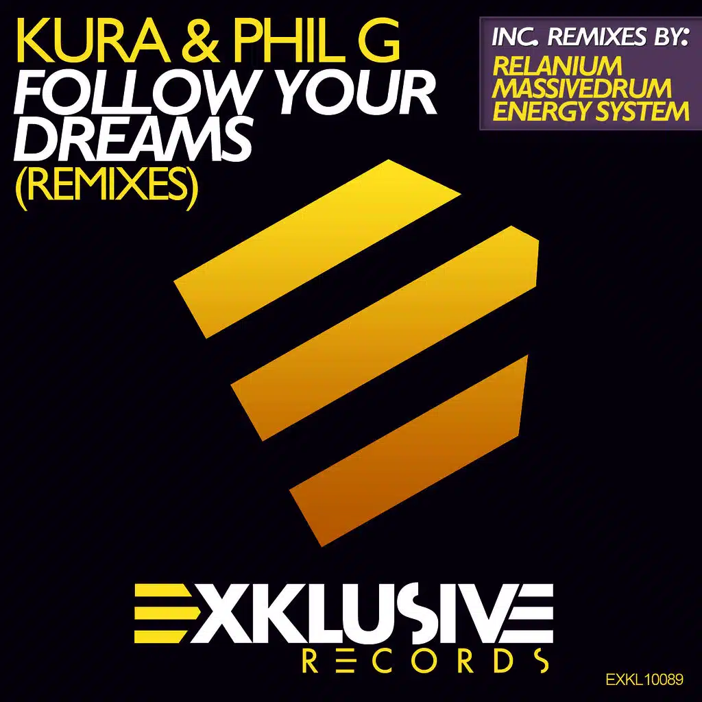 Follow Your Dreams (Ibiza 2011 Remix)