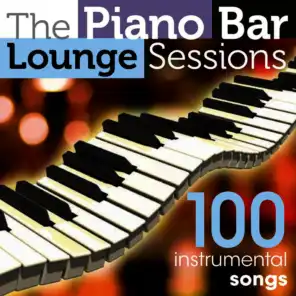 The Piano Bar Lounge Sessions - 100 Instrumental Songs
