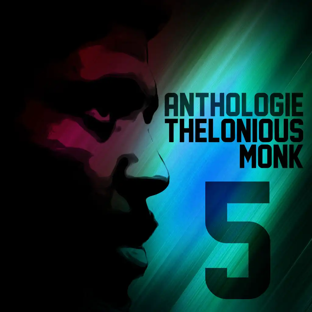 Anthologie Thelonious Monk Vol. 5