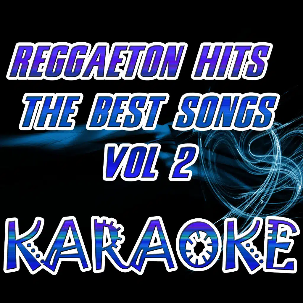 Reggaeton Hits The Best Songs Vol 2