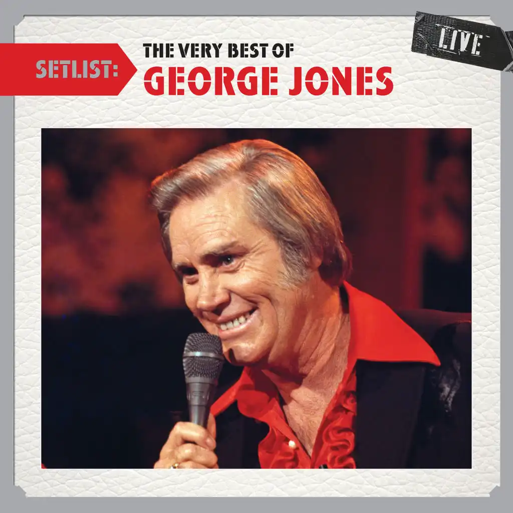 Setlist: The Very Best of George Jones LIVE