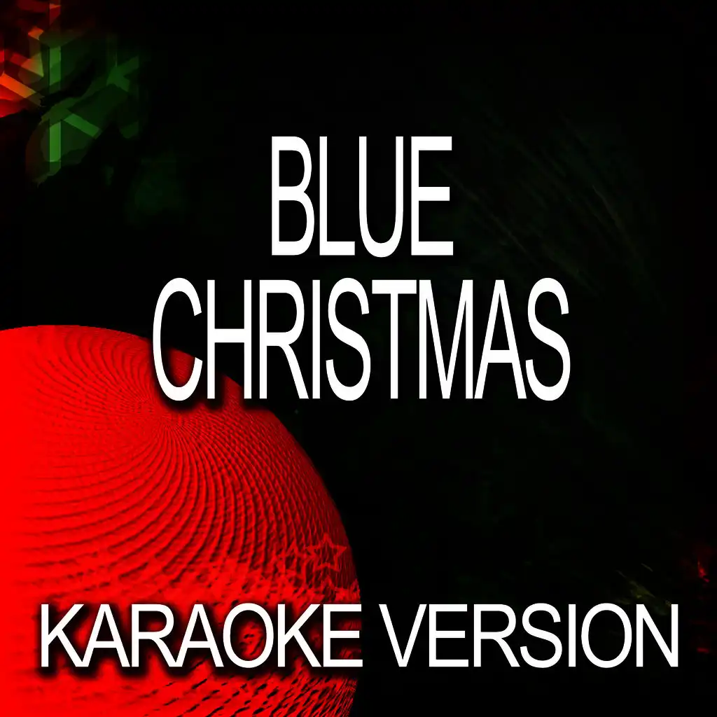 Blue Christmas (In The Style Of The Platters)