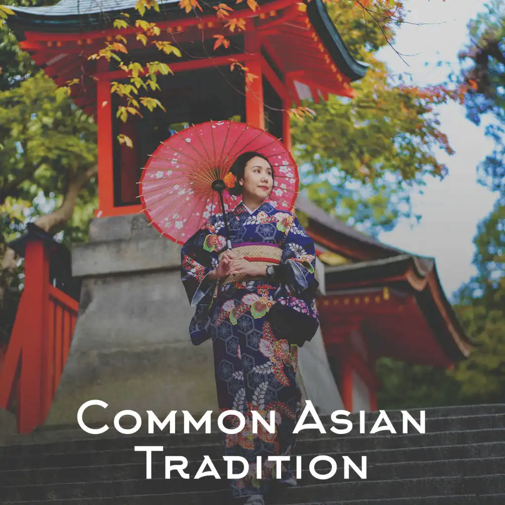 Common Asian Tradition