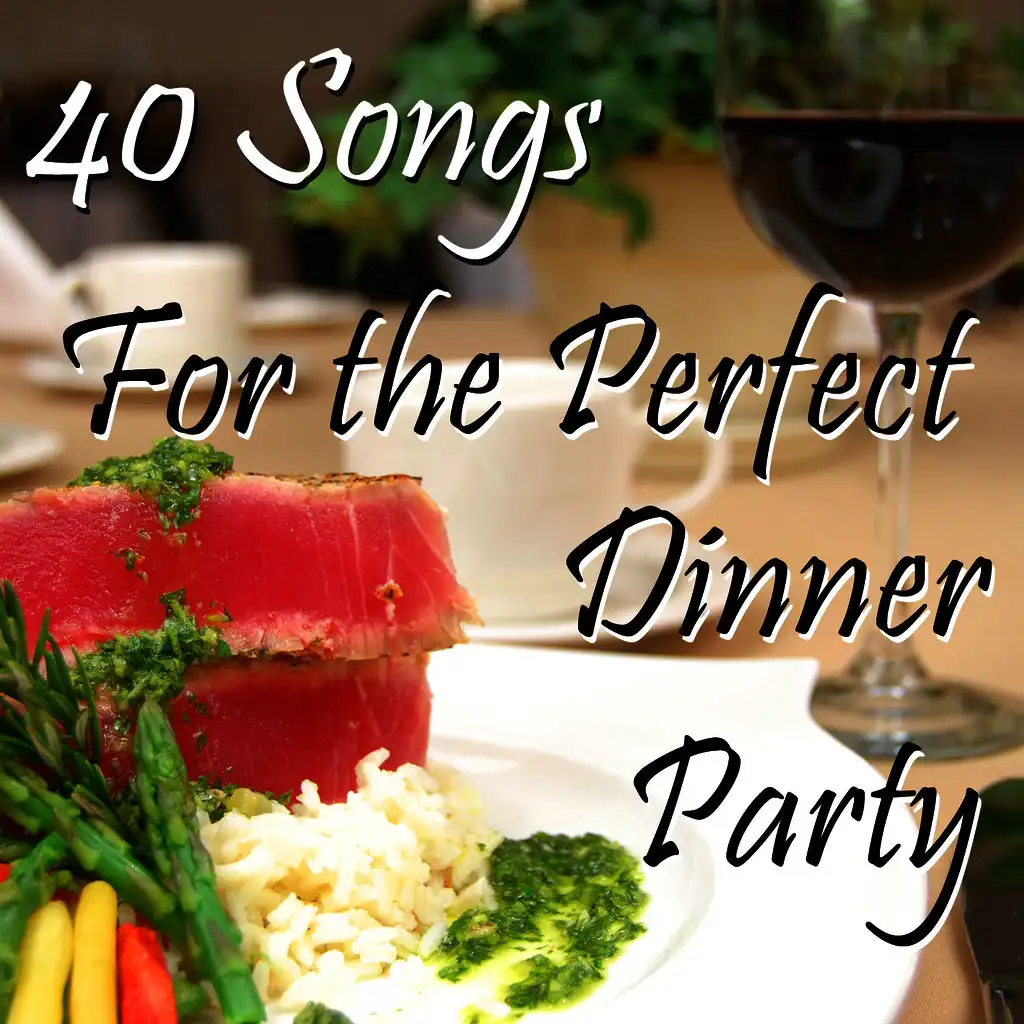 40 Songs for the Perfect Dinner Party