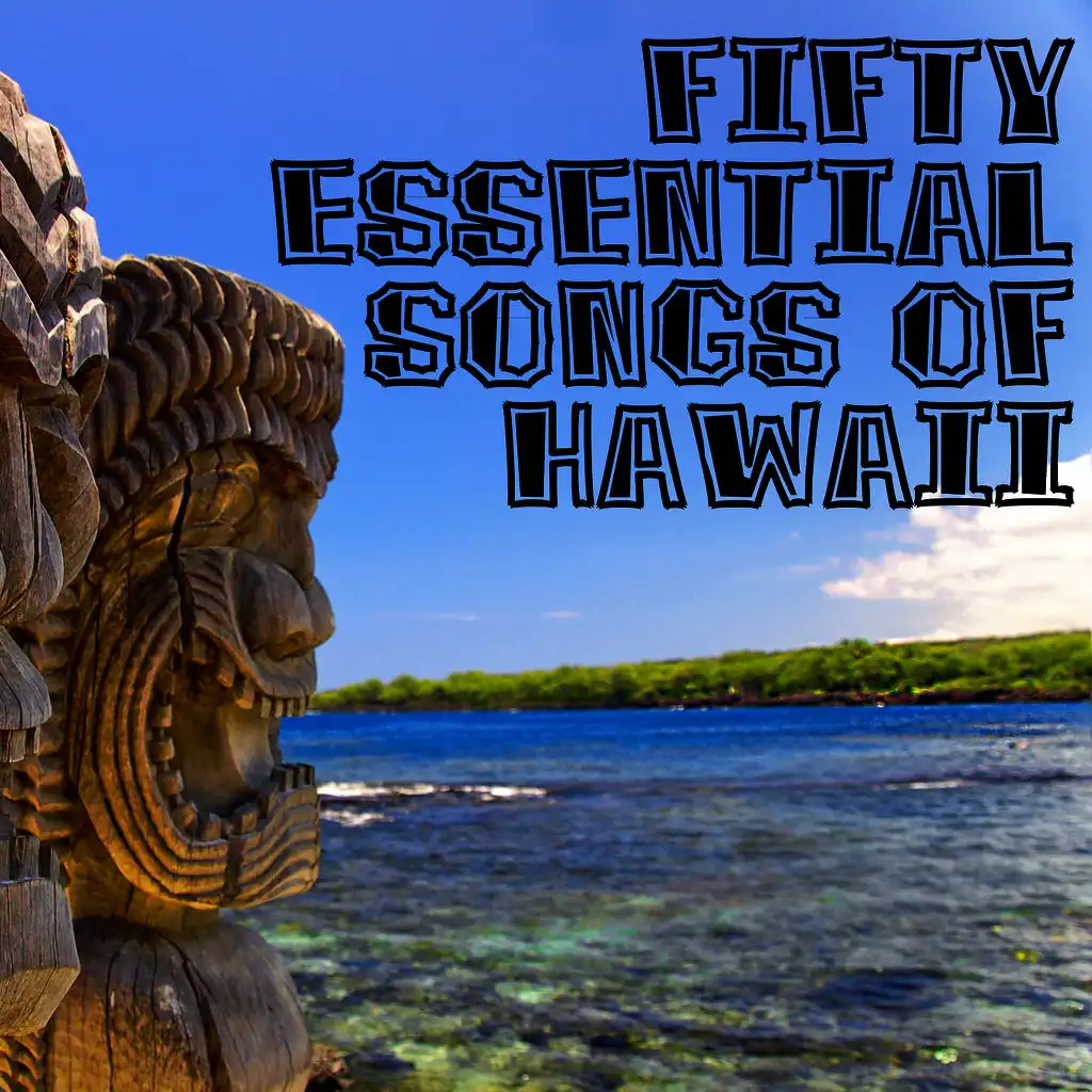 50 Essential Songs of Hawaii