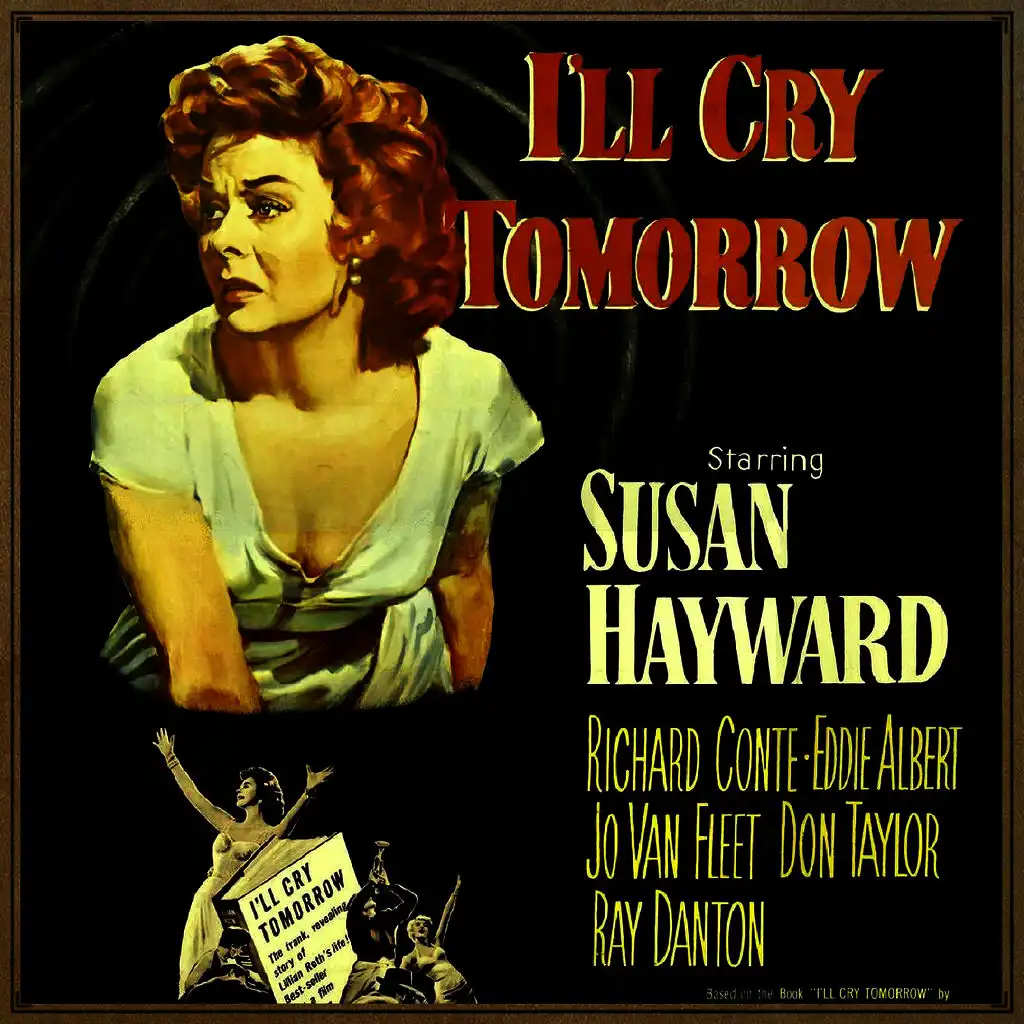 I'll Cry Tomorrow (O.S.T - 1955)