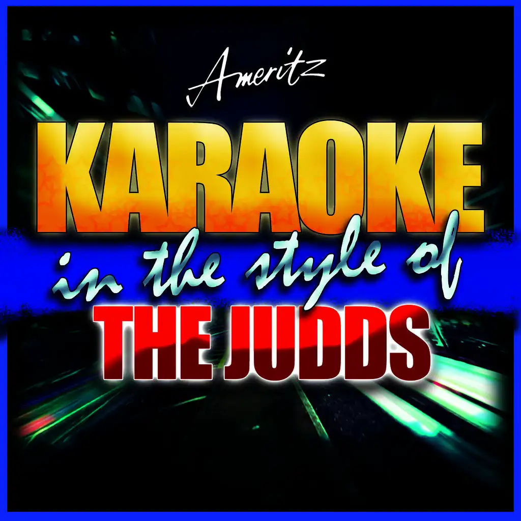 Have Mercy (In the Style of The Judds) [Karaoke Version]