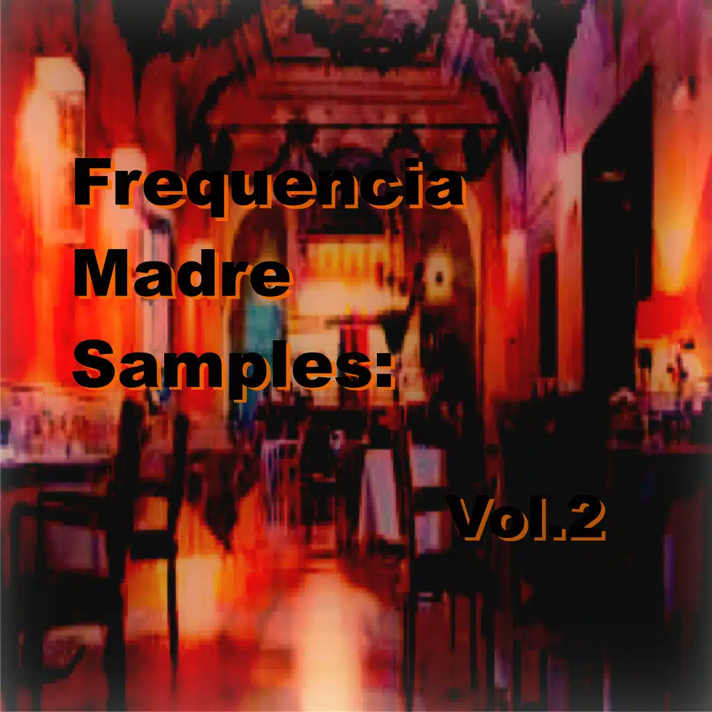Frequencia Madre Samples: Vol.2