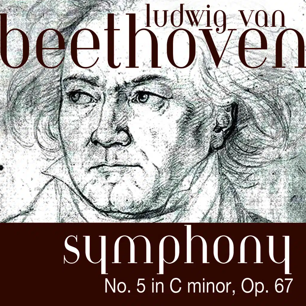 Ludwig van Beethoven: Symphony No. 5 in C minor, Op. 67