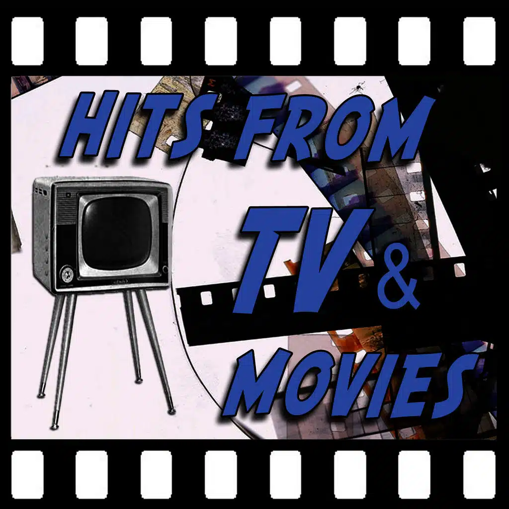 Hits from TV & Movies