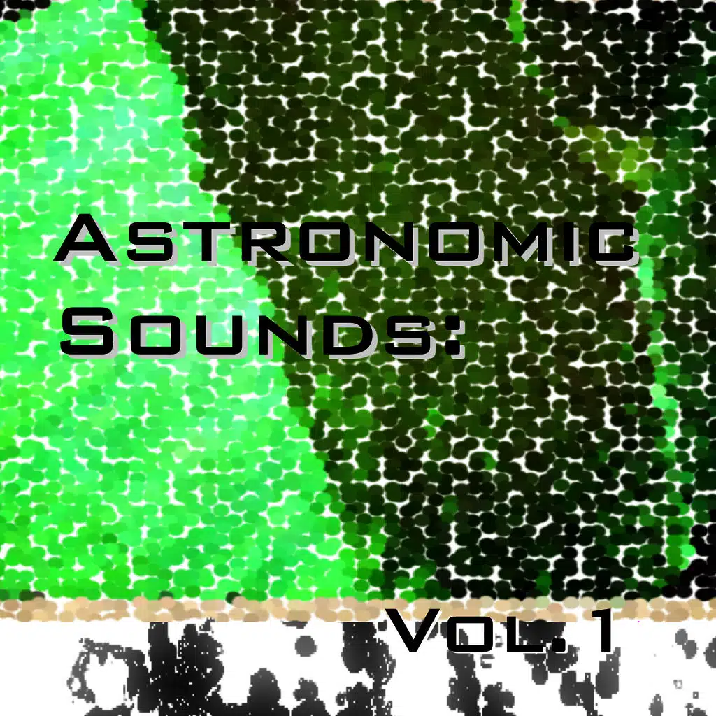 Astronomic Sounds:Vol.1