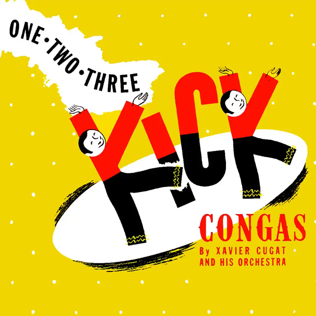 One, Two, Three, Kick. Congas (feat. Catalino Rolon, Alfredo Valdes, Antonio Lopez, Carmen Castillo & Chacha Aguilar)