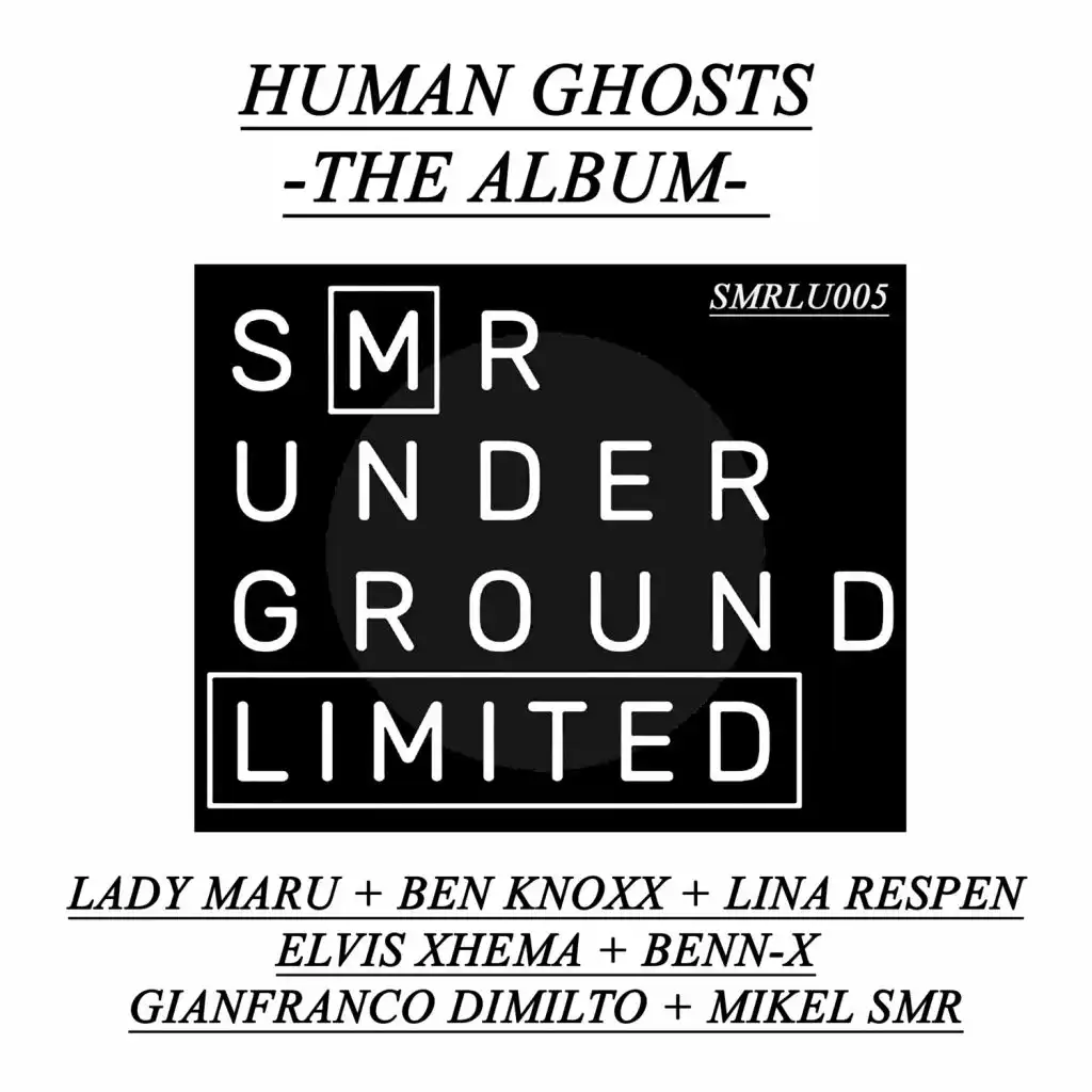 Human Ghosts - The Album