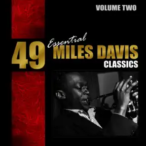 49 Essential Miles Davis Classics - Vol. 2