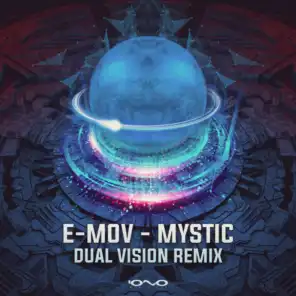 Mystic (Dual Vision Remix)