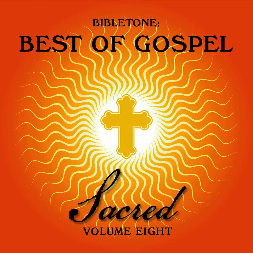 Bibletone: Best of Gospel (Sacred), Vol. 8
