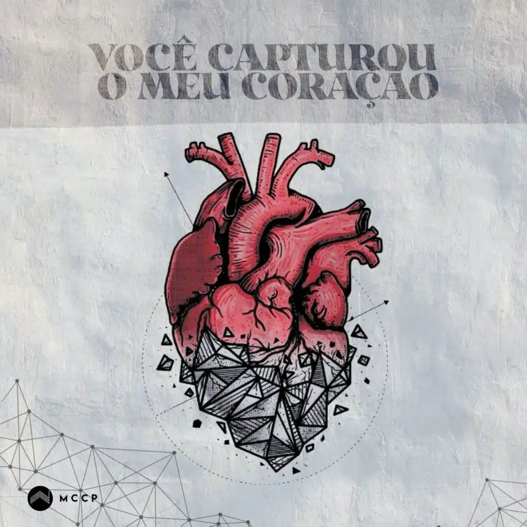 Você Capturou o Meu Coração