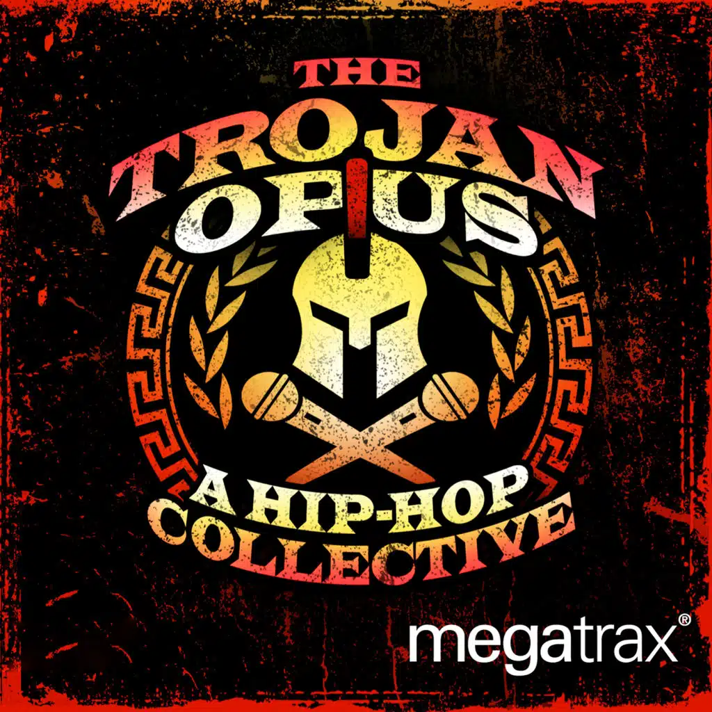 The Trojan Opus: A Hip Hop Collective