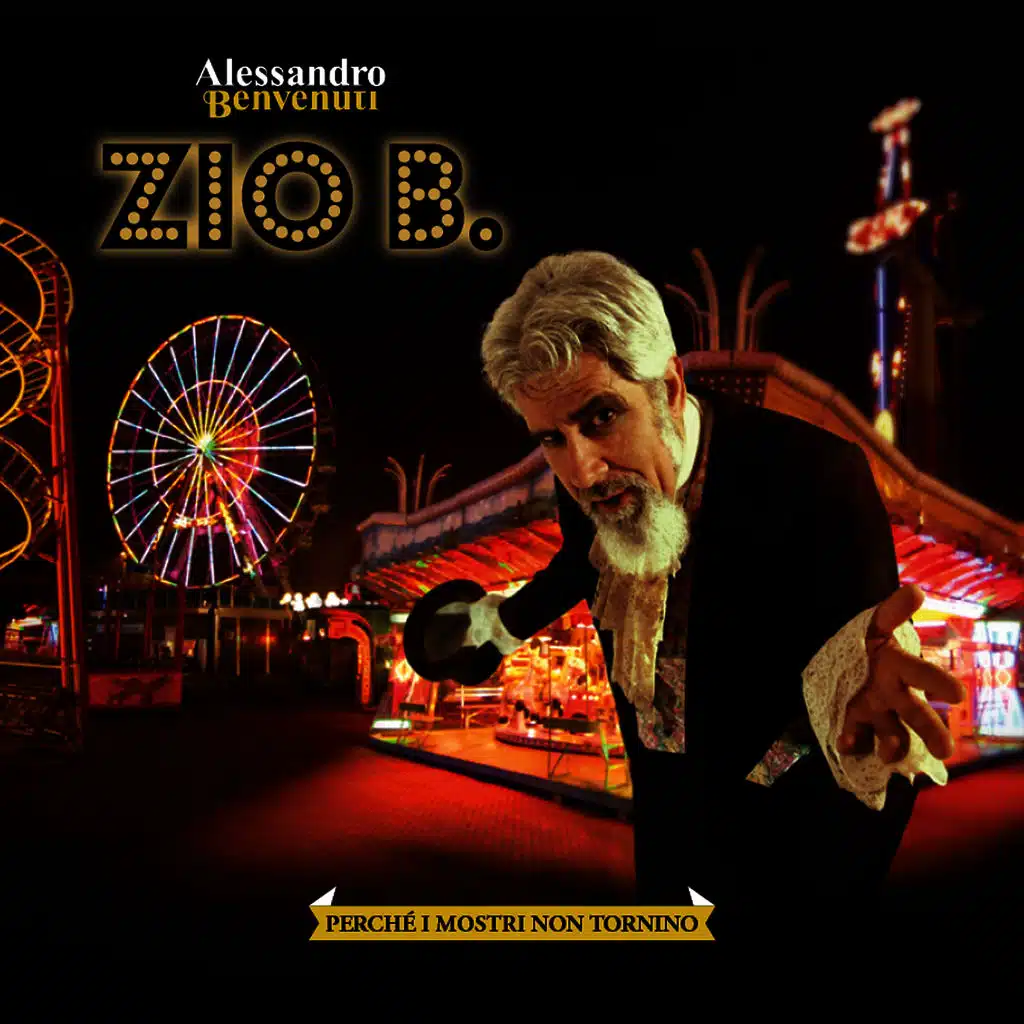 Zio B. Perché i mostri non tornino