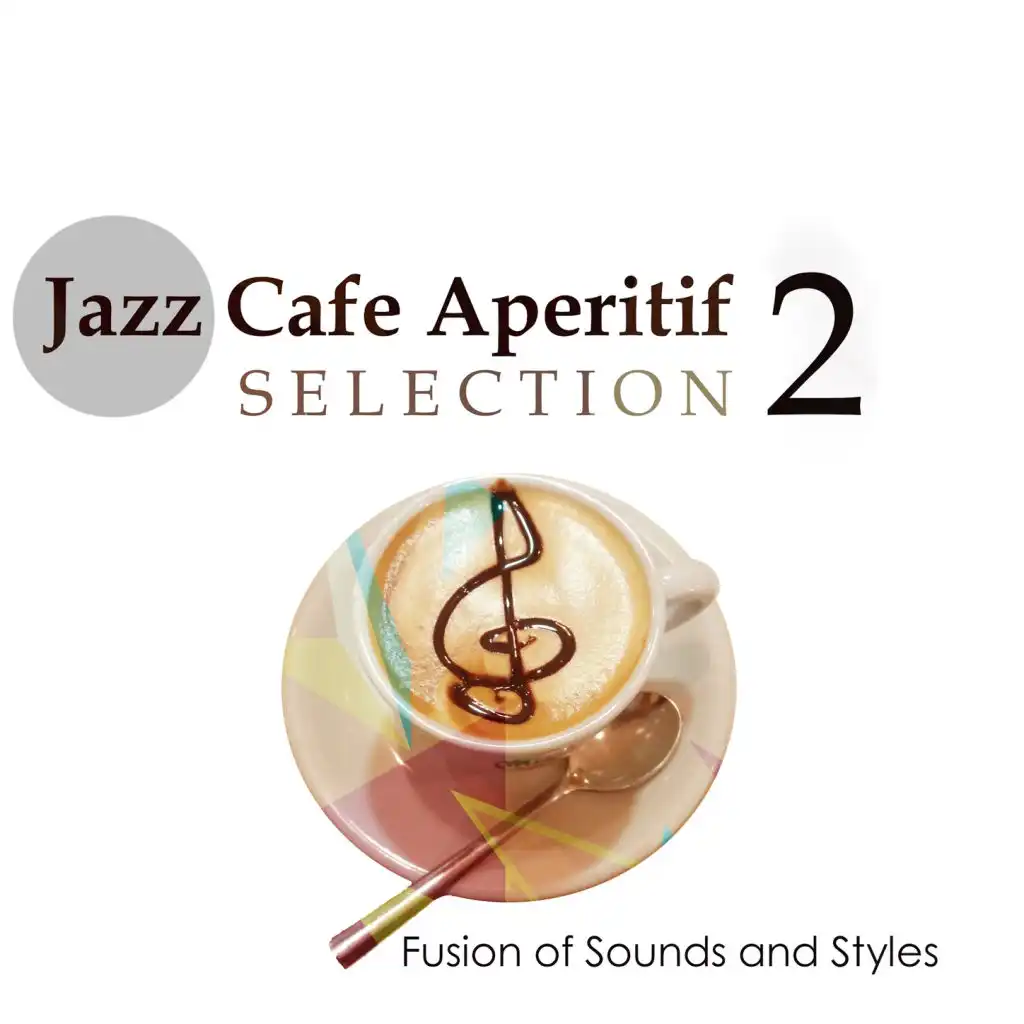 Jazz Cafe Aperitif 2: A Fusion of Sounds & Styles