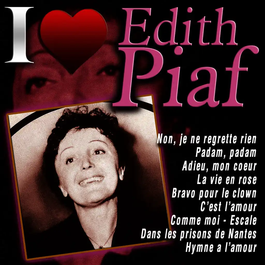 I Love Edith Piaf