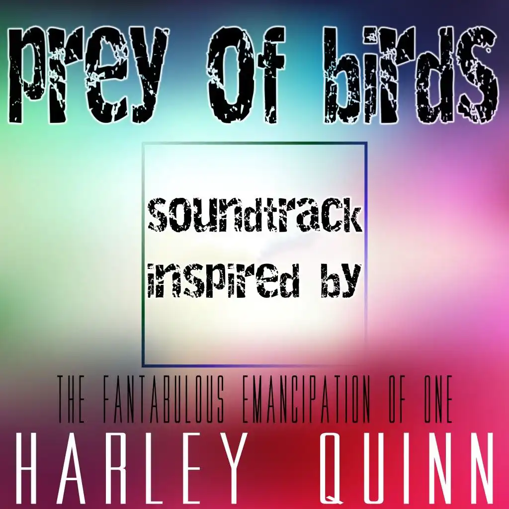 La Vie en Rose (From "Birds of Prey [And the Fantabulous Emancipation of One Harley Quinn"]