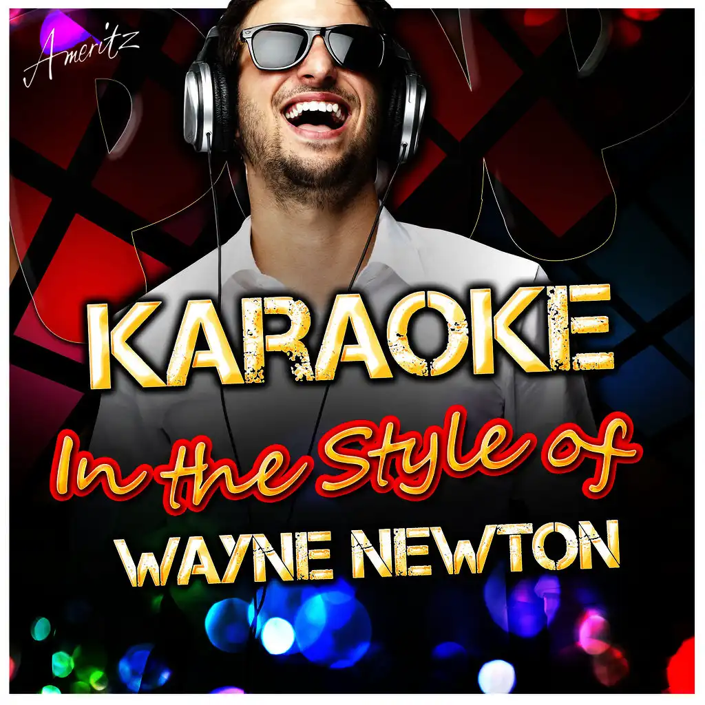 Karaoke - In the Style of Wayne Newton