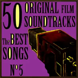 50 Original Film Soundtracks: The Best Songs. No. 5