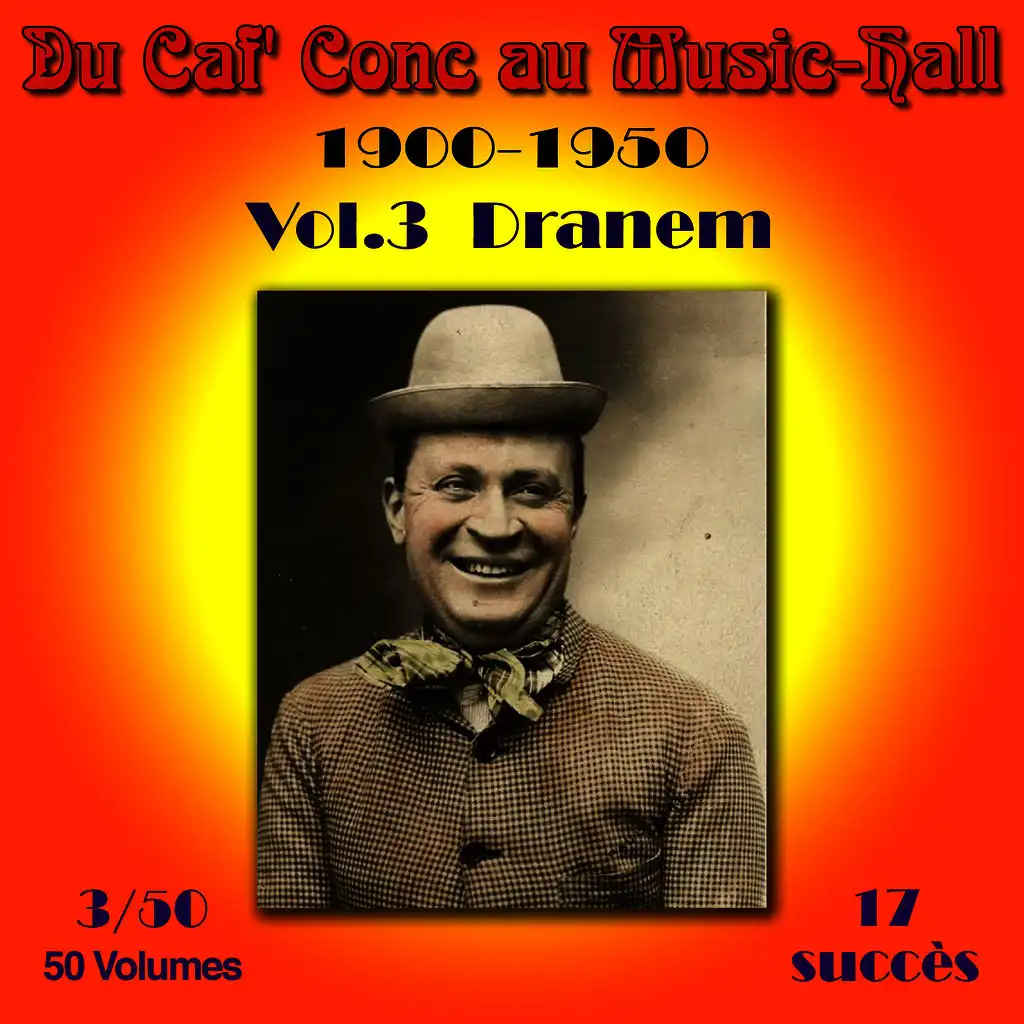 Du Caf' Conc au Music-Hall (1900-1950) en 50 volumes - Vol. 3/50