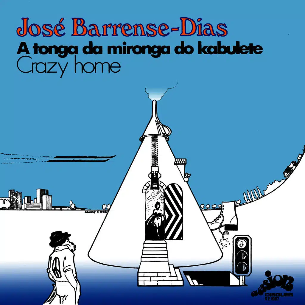 A Tonga da Mironga do Kabulete / Crazy Home (Evasion 1972) - Single