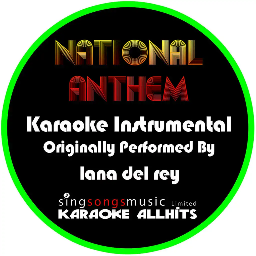 National Anthem (Originally Performed By Lana Del Rey) [Instrumental Version]