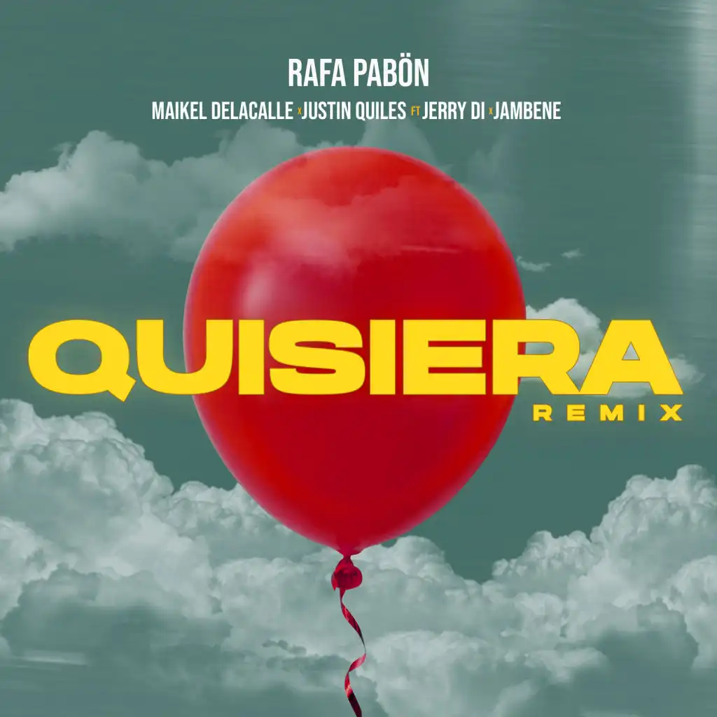 Quisiera (Remix) [feat. Jerry Di & Jambene]