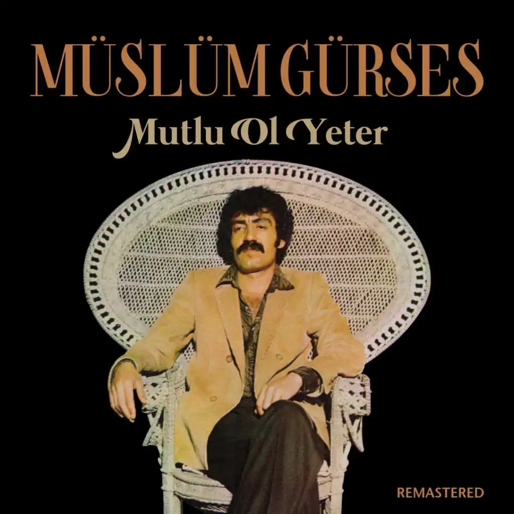 Mutlu Ol Yeter (Remastered)