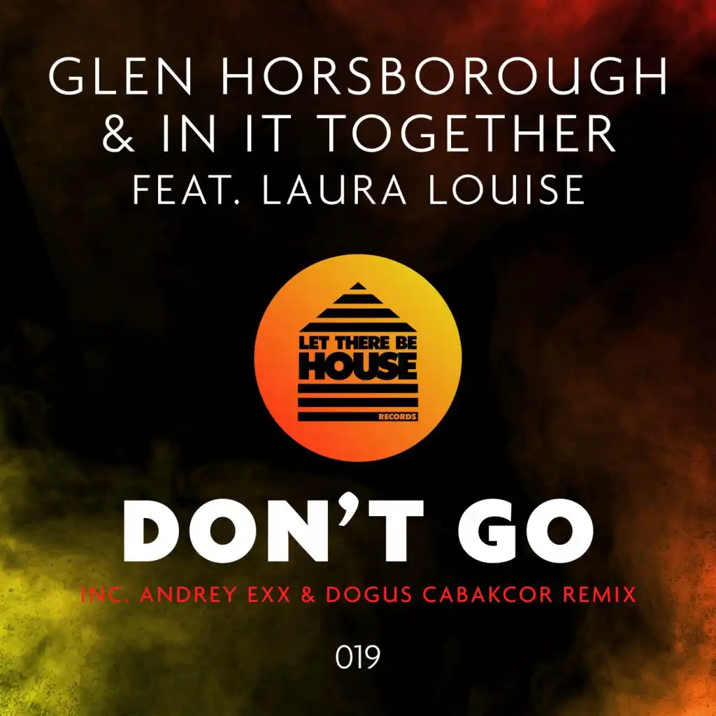 Don't Go (Andrey Exx & Dogus Cabakcor Remix) [feat. Laura Louise]