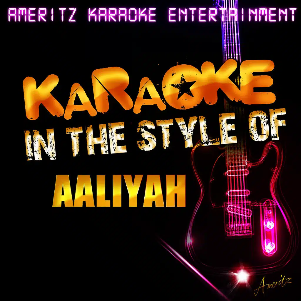 Karaoke - In the Style of Aaliyah