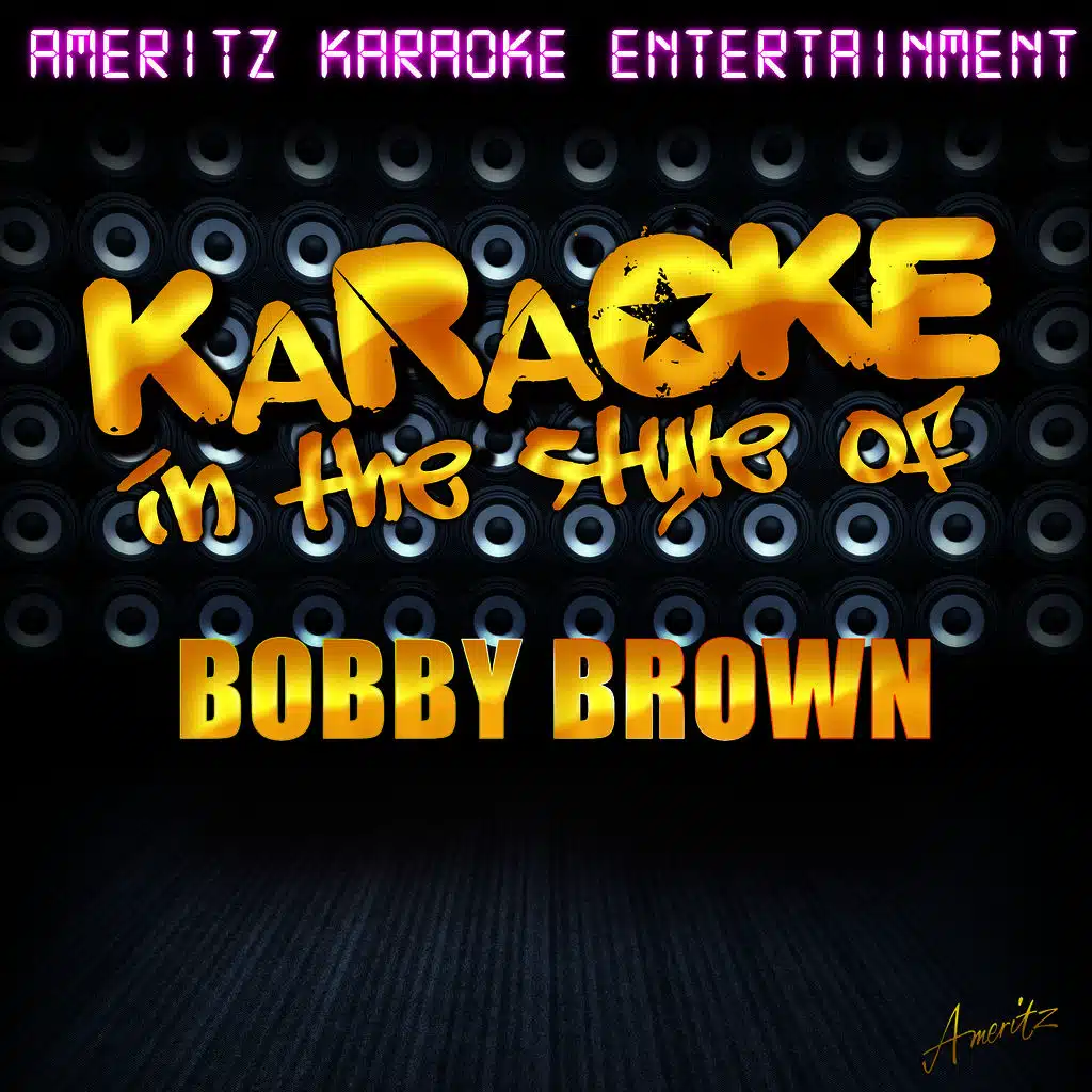 Karaoke - In the Style of Bobby Brown