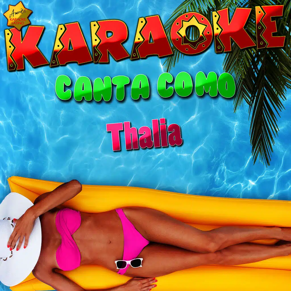 A Quien Le Importa (Popularizado por Thalia) [Karaoke Version]